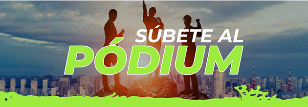 SÚBETE AL PÓDIUM