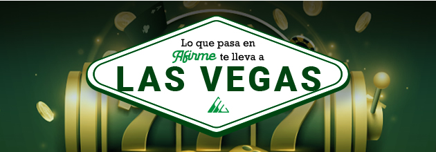 Lo que pasa en Afirme te lleva a LAS VEGAS